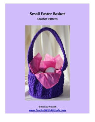 Title: Small Spring Easter Basket Crochet Pattern, Author: Joy Prescott