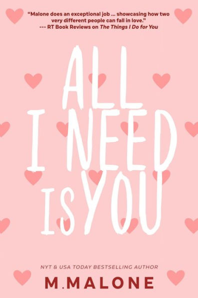 All I Need is You