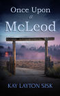 Once Upon a McLeod