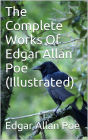 THE WORKS OF EDGAR ALLAN POE - Illustrated