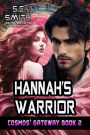 Hannah's Warrior: Cosmos' Gateway Book 2