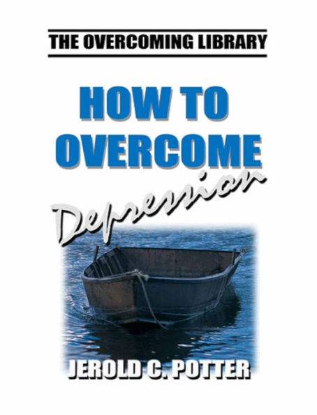 How to Overcome Depression (KJV)