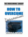 How to Overcome Depression (KJV)