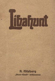 Title: Libahunt, Author: August Kitzberg