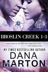 Title: Broslin Creek, Books 1-3, Author: Dana Marton