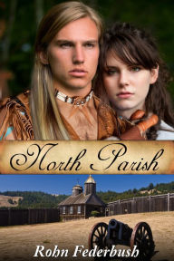 Title: North Parish, Author: Rohn Federbush