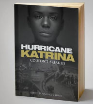 Title: Hurricane Katrina Couldn't Break Us, Author: Susanna Green