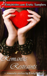 Title: Romantic Restraints, Author: KinkyWriter