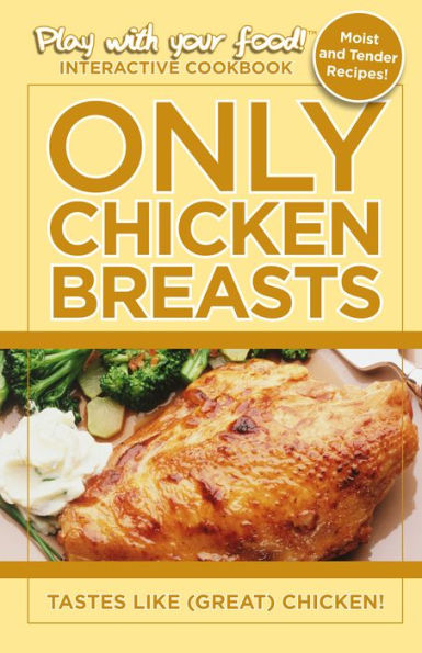 Only Chicken Breasts