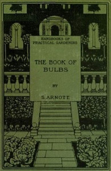 The Handbook of Practical Gardening