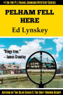 Pelham Fell Here: A PI Frank Johnson Mystery