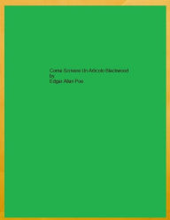 Title: Come Scrivere Un Articolo Blackwood, Author: Edgar Allan Poe