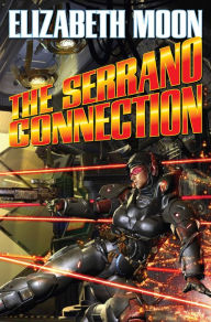Title: The Serrano Connection, Author: Elizabeth Moon