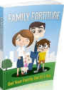eBook about Family Fortitude - Learn how to form good relationships here....