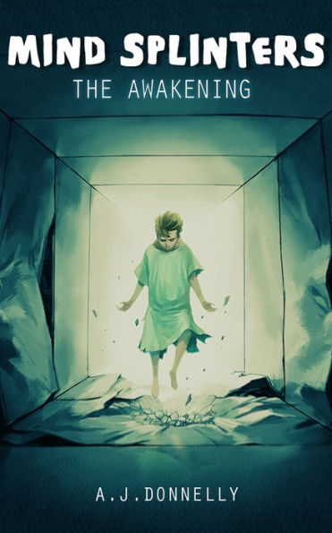 Mind Splinters:The Awakening (Book 1)