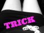 Trick