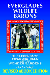 Title: Everglades Wildlife Barons, Author: Charles LeBuff