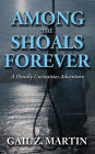 Among The Shoals Forever