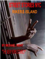 Street Stories NYC, Riker's Island