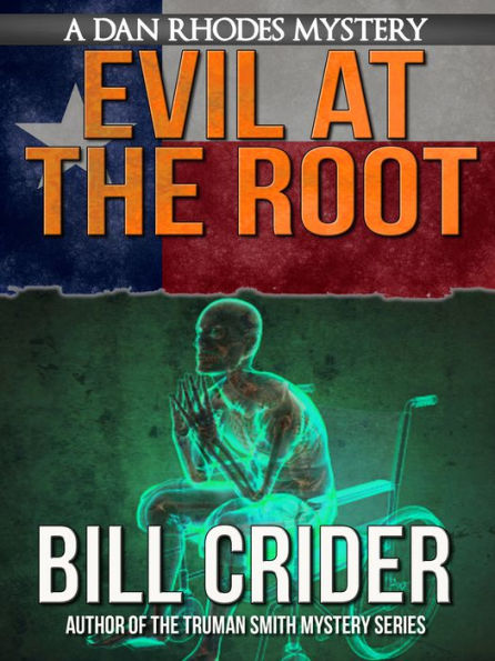 Evil at the Root (Sheriff Dan Rhodes Series #5)