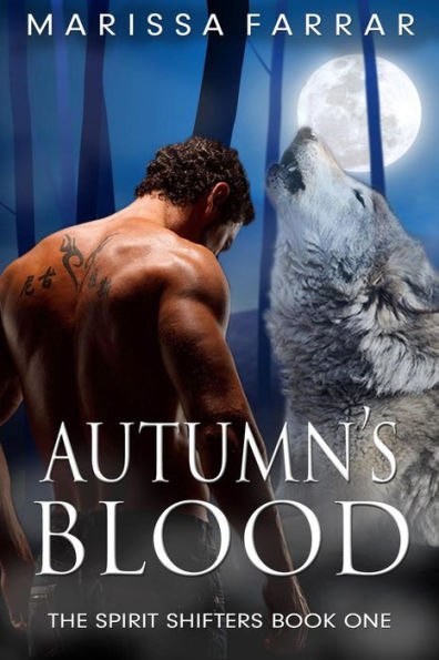 Autumn's Blood (The Spirit Shifters, #1)