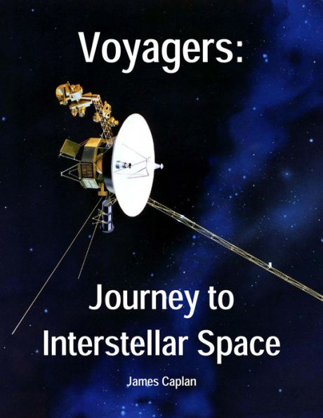 Voyagers: Journey to Interstellar Space