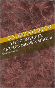 Title: The Complete Father Brown Collection, Author: G. K. Chesterton