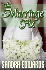 The Marriage Fix (Billionaire Games: Book 3)