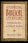 Interpreting Biblical Literature: An Introduction to Biblical Studies