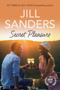 Title: Secret Pleasure, Author: Jill Sanders