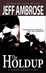 The Holdup and Other Stories