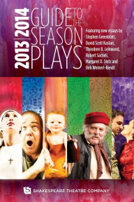 Title: Guide to the Season Plays 2013-2014, Author: Hannah Hessel