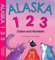 Title: Alaska 1-2-3, Author: Shannon Cartwright
