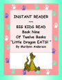 INSTANT READER ~~ Big Kids Read Book Nine of Twelve Books: 