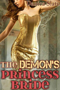 The Demon's Princess Bride - A Sensual Fairy Tale