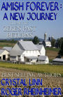 Amish Forever : A New Journey - Volume 5 - Zeke's Past Returns