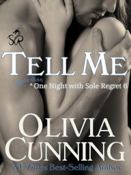 Title: Tell Me, Author: Olivia Cunning