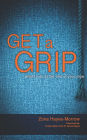 Get a Grip: What to Do at the End of Your Rope