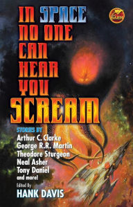 Title: In Space No One Can Hear You Scream, Author: Hank Davis