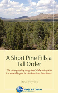 Title: A Short Pine Fills a Tall Order, Author: Steve Voynick