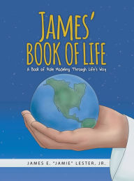 Title: James' Book of Life, Author: Jamie Lester