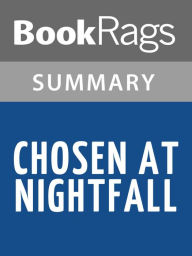 Title: Chosen at Nightfall by C. C. Hunter l Summary & Study Guide, Author: BookRags