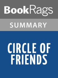 Title: Circle of Friends by Maeve Binchy l Summary & Study Guide, Author: BookRags