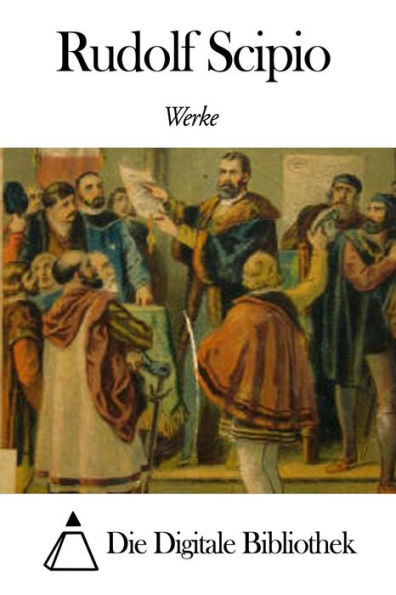 Werke von Rudolf Scipio