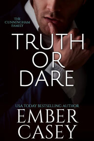 Truth or Dare (The Cunningham Family #2)