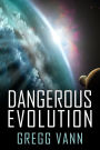 Dangerous Evolution (Sector Series, #1)