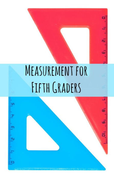 Measurement for Fifth Graders