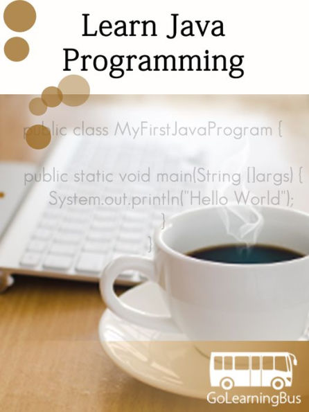Learn Java Programming- By GoLearningBus