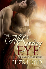 Title: The All Seeing Eye, Author: Eliza Lloyd