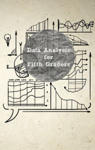 Title: Data Analysis for Fifth Graders, Author: Greg Sherman